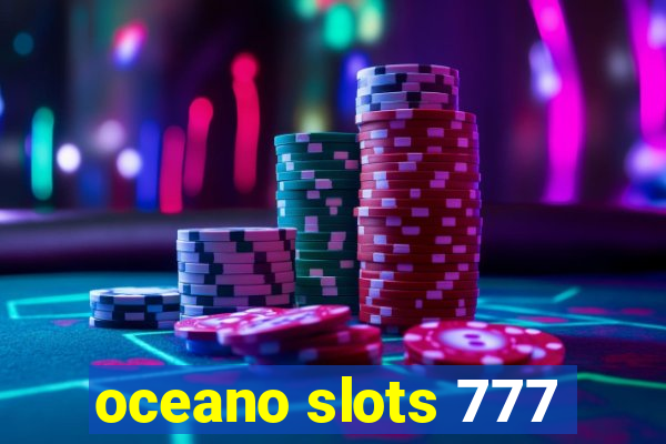 oceano slots 777